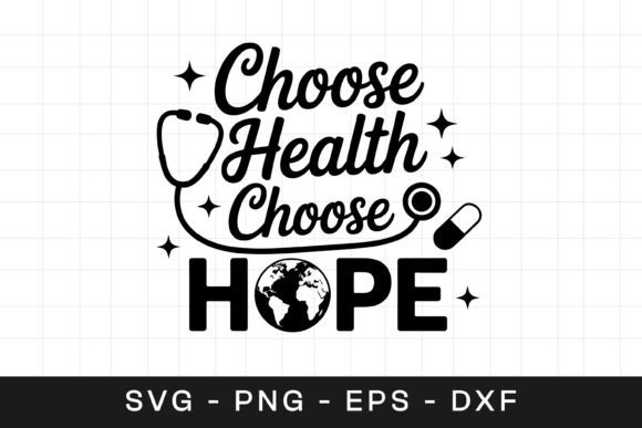 Choose Health Choose Hope Awareness SVG