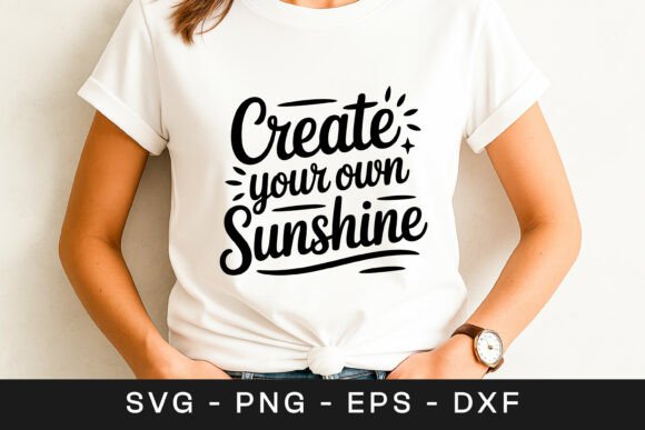 Create Your Own Sunshine Motivation SVG