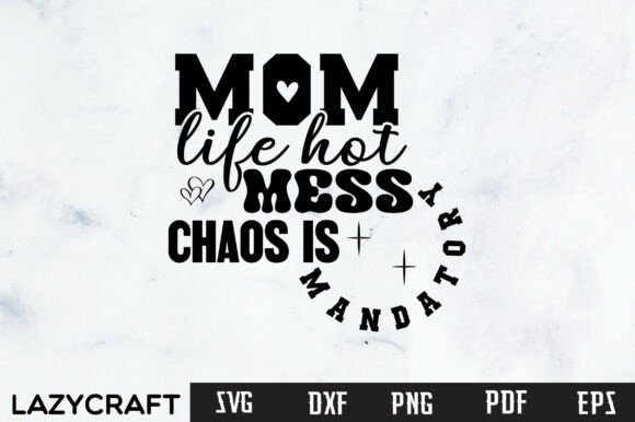 Funny Mom Quote PNG: A Humble Hero for Embroidery Projects