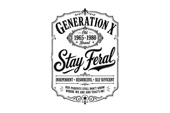 Gen X Stay Feral Vintage SVG