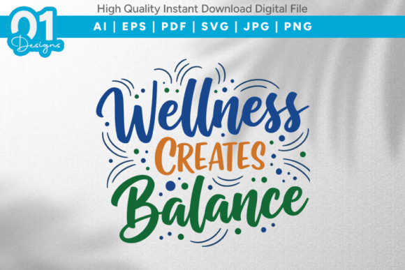 Wellness Creates Balance SVG