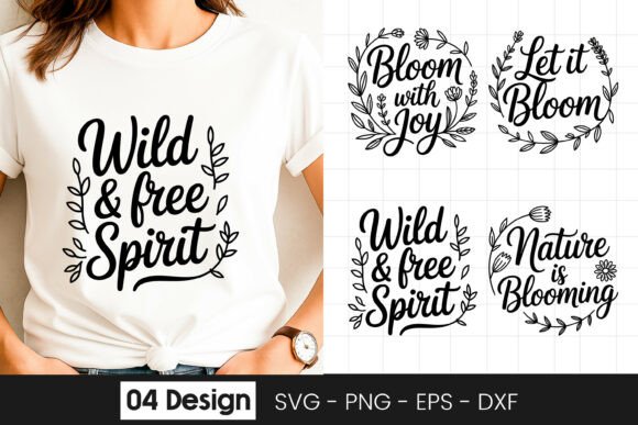 Wild and Free Spirit Floral SVG PNG
